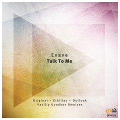Evave - Talk To Me (Vasiliy Goodkov Remix)