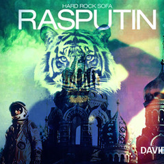 We Are Rasputin (DΛVID XYZ Bootleg) - Hard Rock Sofa vs Empire Of The Sun