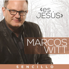 Marcos Witt - Es Jesús (preview)