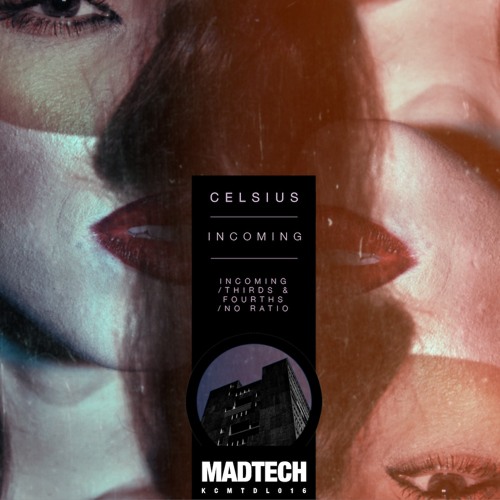 Celsius - "Incoming"