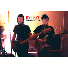 Bye Bye Birmington - When I Return