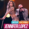 Jennifer Lopez - Live It Up ft. Pitbull (Dj Bhauer Kennedy) Mash Up Remix 2013