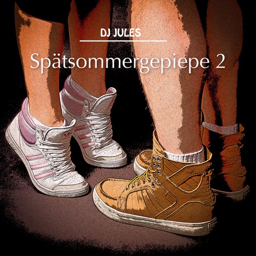 DJ Jules Spätsommergepiepe 2