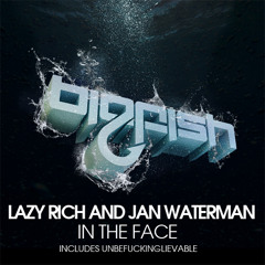 Lazy Rich and Jan Waterman - In The Face