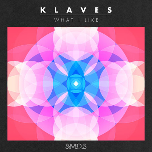 Klaves "What I Like"