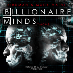 Birdman, Mack Maine - Priceless Life (Prod. By I.N.F.O. & Nova)