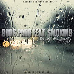 Gods Pang feat. SmoKing - "Kuss Aus Dem Jenseits" [Produced By Gods Pang]