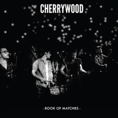 Cherrywood - Could Wash No Devil From My Bones