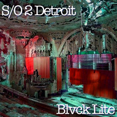 S/O 2 Detroit (S/O 2 Detroit EP)