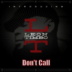 Leon Timbo - Don't Call