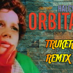 Orbital - Halcyon (Trukers Remix) Free Download