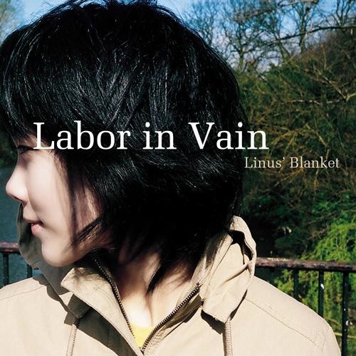Linus Blanket - Labor In Vain