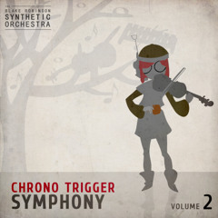 Chrono Trigger Symphony : Volume 2 : The Fiendlord's Keep (Preview)