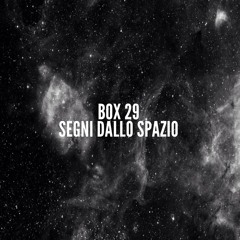 BOX29 - Segni Dallo Spazio