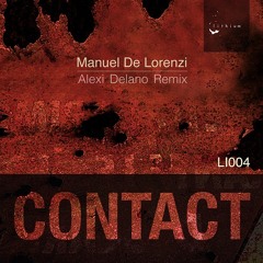 Manuel De Lorenzi - CONTACT (Alexi Delano remix)