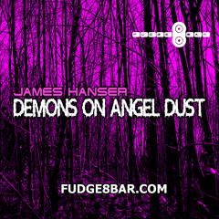 James Hanser - Demons on Angel Dust (Original) [Free Download]