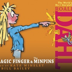 Roald Dahl: The Minpins (Audiobook Extract) read by Bill Bailey