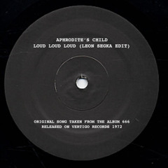 Aphrodite's Child  'loud loud loud'  ( Leon Segka edit )