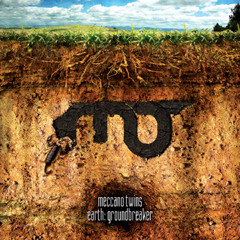 Meccano Twins - Earth: Groundbreaker (Traxtorm Records - TRAX0099)