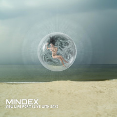 Mindex - New Life Form Feat. PJ (live with saxophone) FREE DOWNLOAD