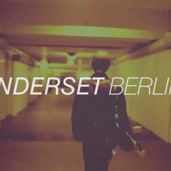 Underset - Berlin (Original Mix)