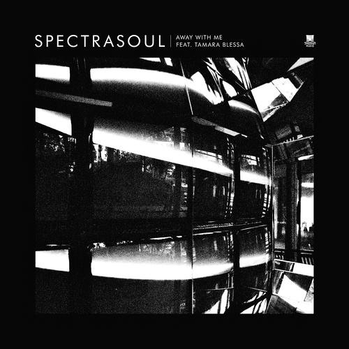 SpectraSoul feat. Tamara Blessa - Away With Me (Original Mix)
