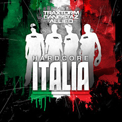 Traxtorm Ganstaz Allied - Hardcore Italia