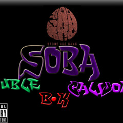 SOBA VIII (Double, B.K And CaliJohn)