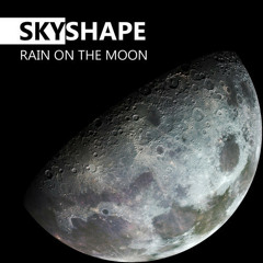 Rain On The Moon