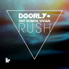 Doorly Feat Soraya Vivian - 'Rush (Tough Love Remix) [Toolroom] // ***OUT NOW***