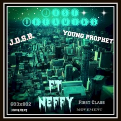 Just Dreaming (snippet)- firstclass (Feat. Neffy)