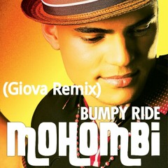 Mohombi-Bumpy Ride (Giova Remix)