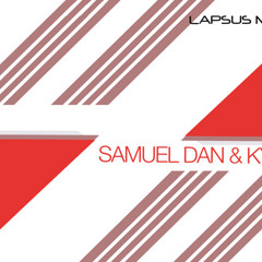 Samuel Dan & Kyle Watson - Move With Me  [Lapsus Music] (Snippet)
