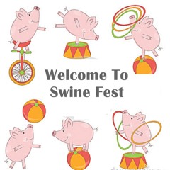 Welcome To Swine Fest