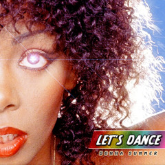 Let's Dance -- Donna Summer