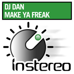 DJ Dan - Make Ya Freak