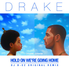Drake - Hold On We're Going Home (djbez soul bounce remix)