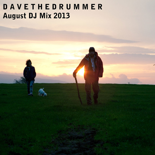 Dave The Drummer August DJ Mix 2013