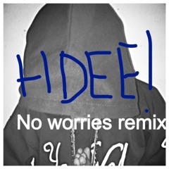 Da Remake "No Worries"
