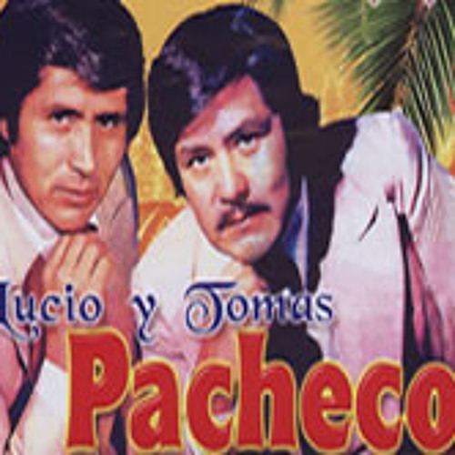 LUCIO Y TOMAS PACHECO