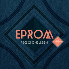 EPROM - Regis Chillbin (Machinedrum Remix)