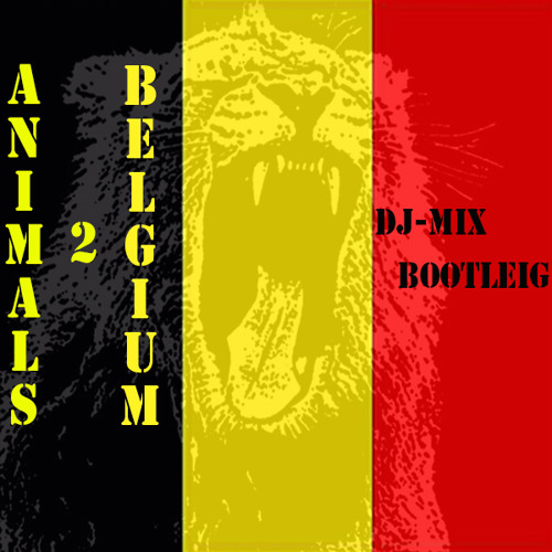 Stream Dj-Mix Animals 2 Belgium ( W2B Edit) by  | Listen online for  free on SoundCloud