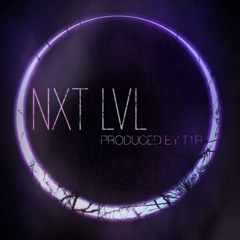 The Gift - NXT LVL (produced by DJ T1R)