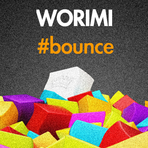 WORIMI - #Bounce (Original Mix)