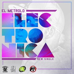 El Metrolo Electronica. M3-PRODUCE.