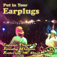 Earplugs (with Captain Planet & Featuring Dash) (FREE DOWNLOAD)