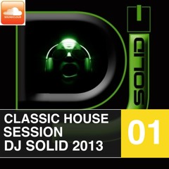 Classic House Session 1