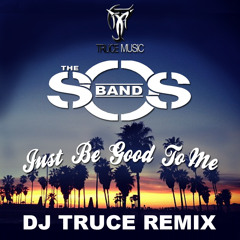 The SOS Band - Just Be Good To Me (Truce remix) Preview