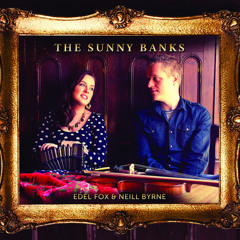 Edel Fox and Neill Byrne - McKenna Country / Breffni O'Reilly's / The  Meadow (from The Sunny Banks)