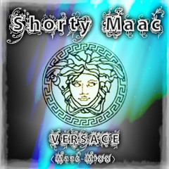 Versace(Maac Mixx) [prod. By Zaytoven]